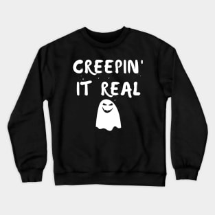 Creepin' It Real. Fun Halloween Costume, Candy Bag Crewneck Sweatshirt